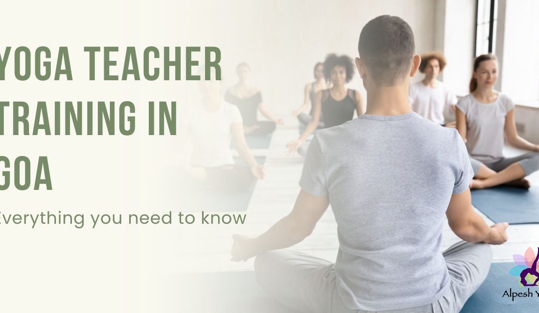 Yoga teacher training in goa
