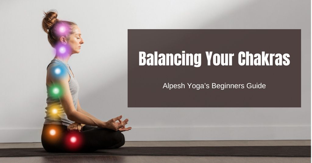 Balancing your chakras