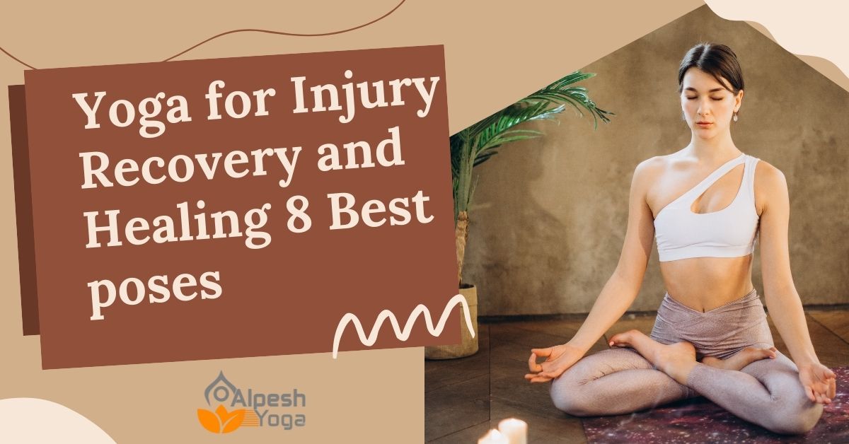 Yoga for Injury Recovery